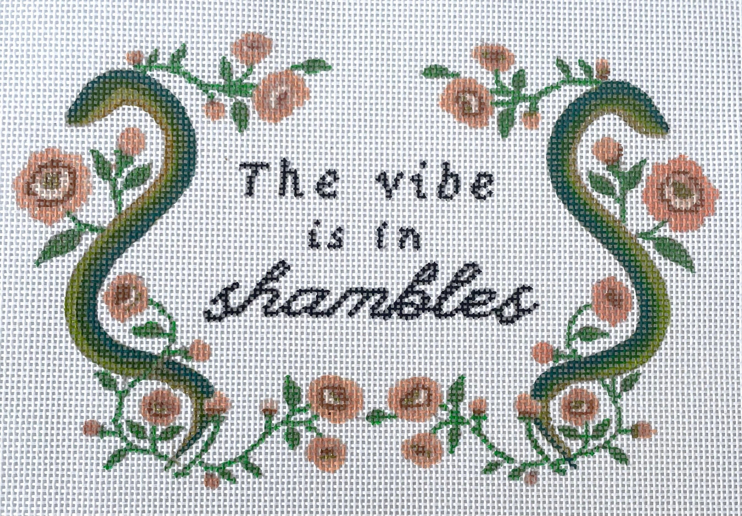 PRE ORDER- 4 weeks the vibe is in shambles Hand Painted Needlepoint Canvas