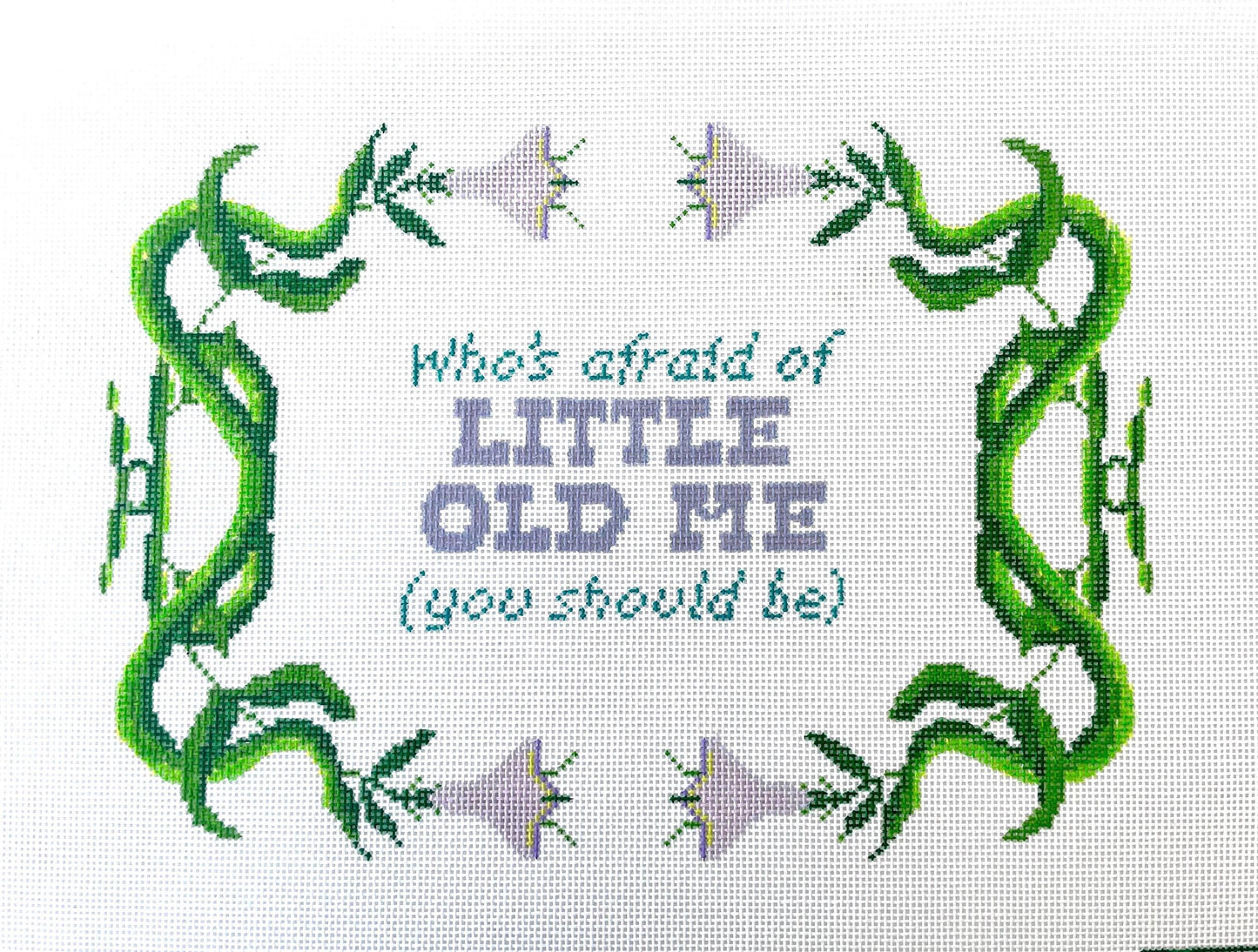 who’s afraid of little old me hand painted needlepoint canvas